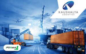 Kaushalya Logistics IPO
