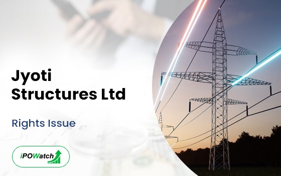Jyoti Structures Rights issue 2024