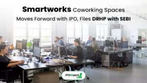 Smartworks Coworking Spaces IPO