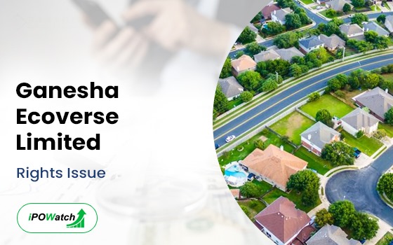 Ganesha Ecoverse Rights Issue 2024