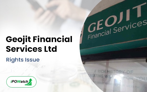 Geojit Financial Services Rights Issue 2024