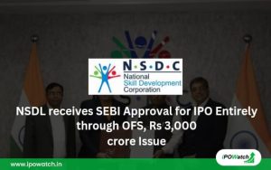 NSDL receives SEBI Approval for IPO