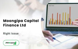 Moongipa Capital Finance Rights Issue 2024