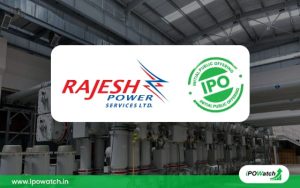 Rajesh Power IPO