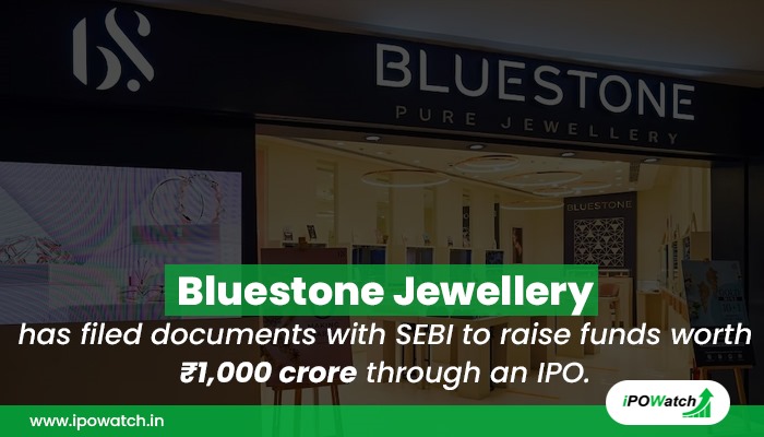 Bluestone Jewellery IPO