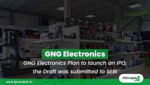 GNG Electronics IPO