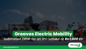 Greaves Electric Mobility IPO