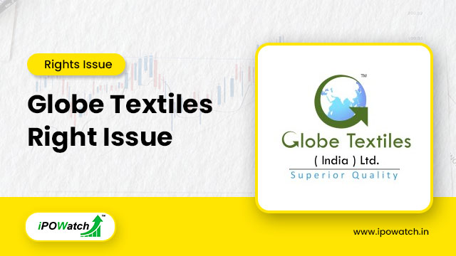 Globe Textiles Rights Issue 2025