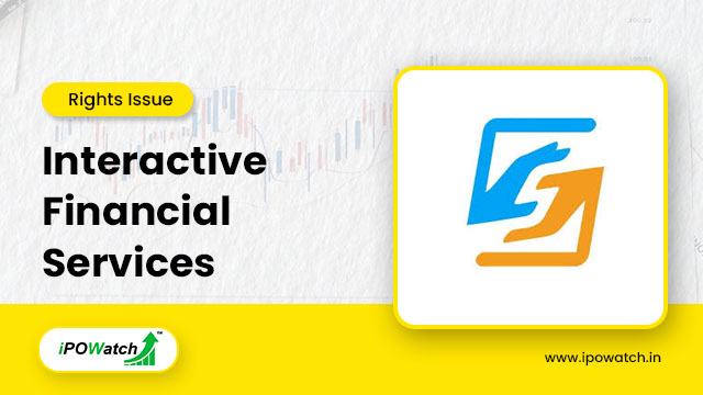 Interactive Financial Services Rights Issue 2025