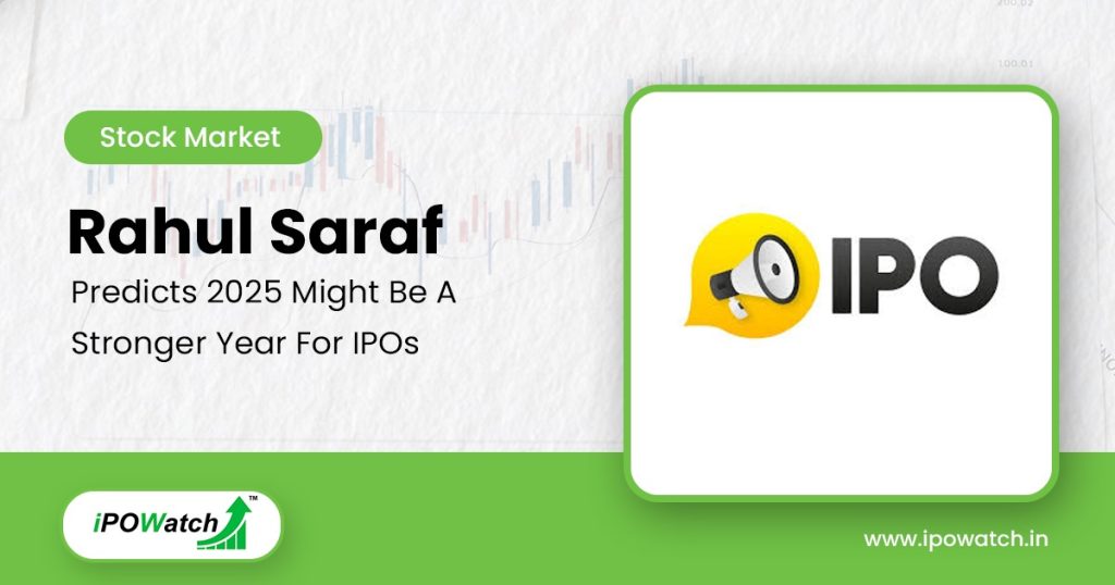 Citi’s Rahul Saraf prediction for IPOs