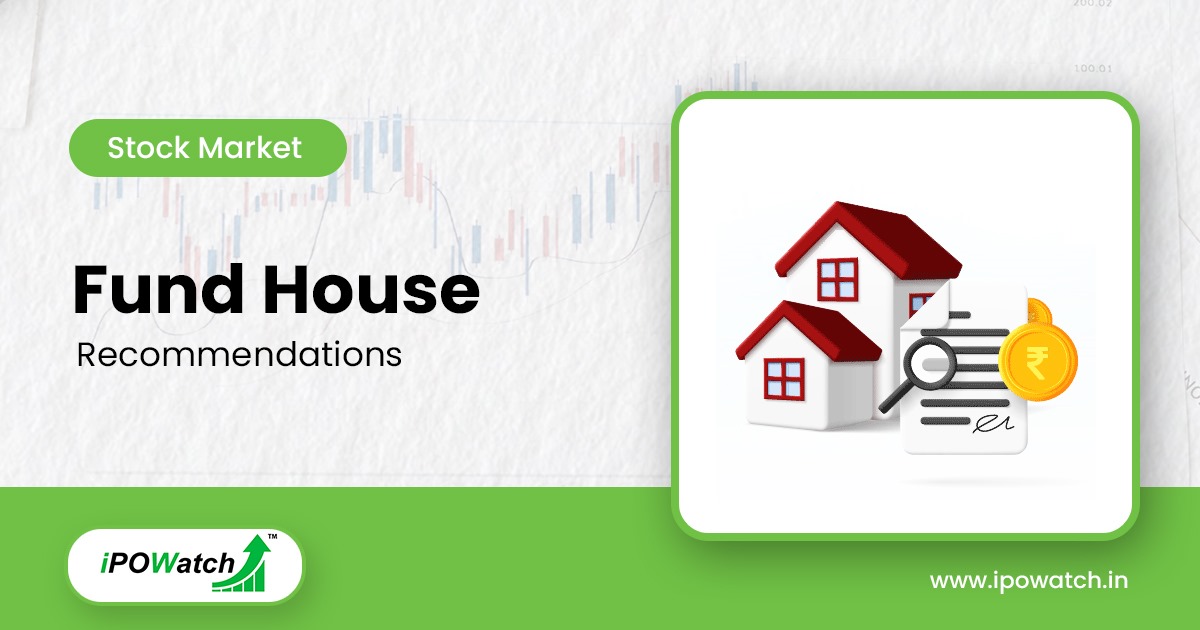 Fund House Recommendations 2025
