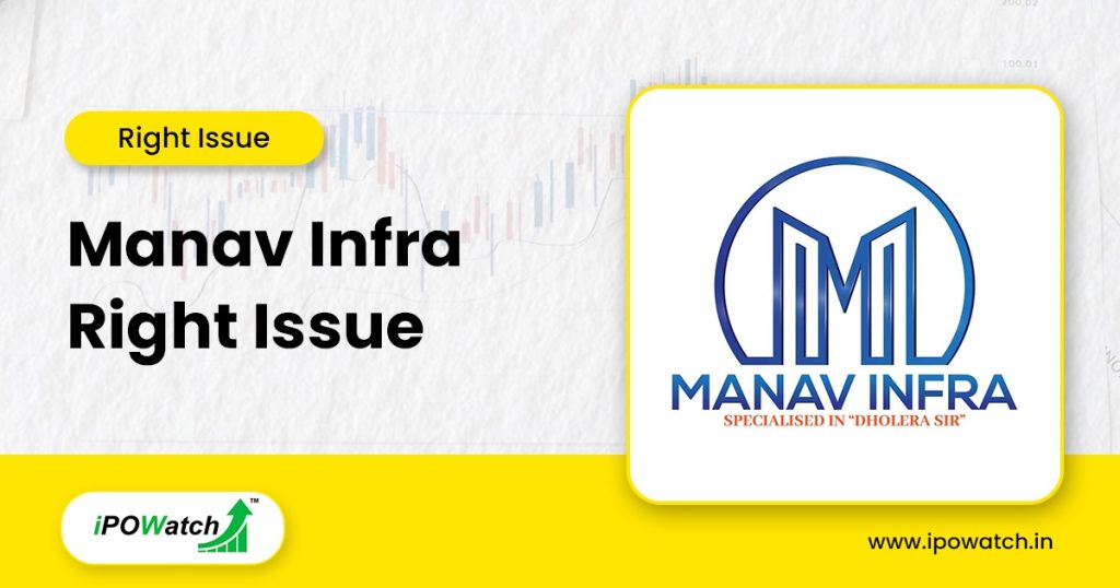 Manav Infra Rights Issue 2025