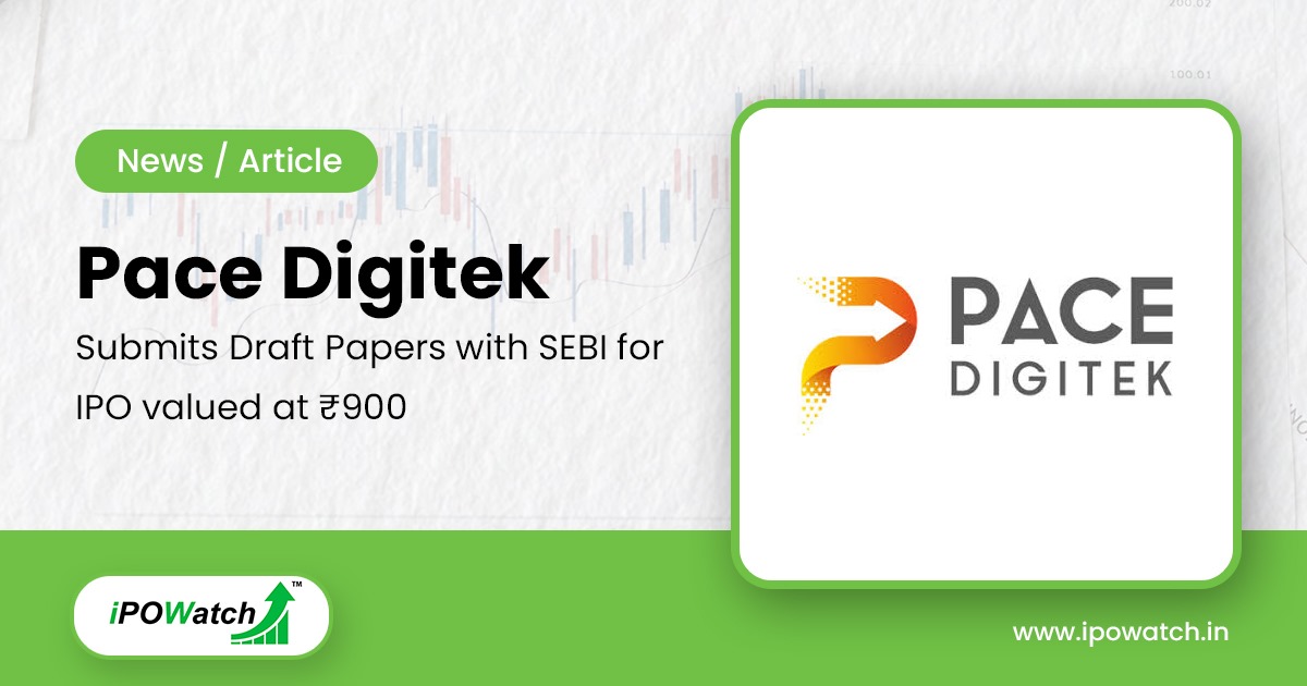 Pace Digitek IPO