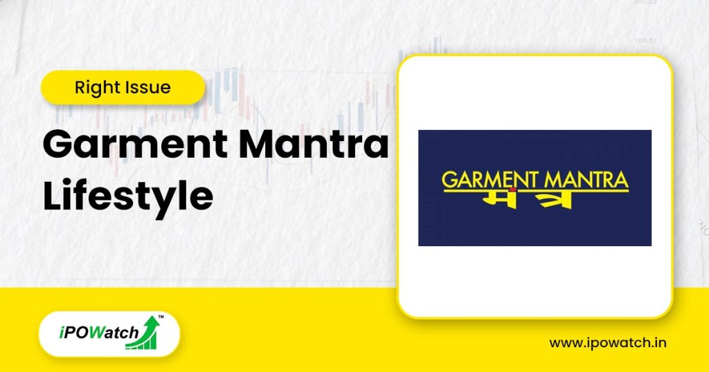 Garment Mantra Lifestyle Rights Issue 2025