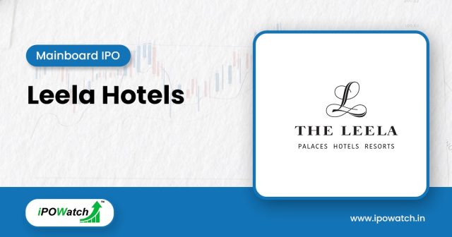 Leela Hotels IPO