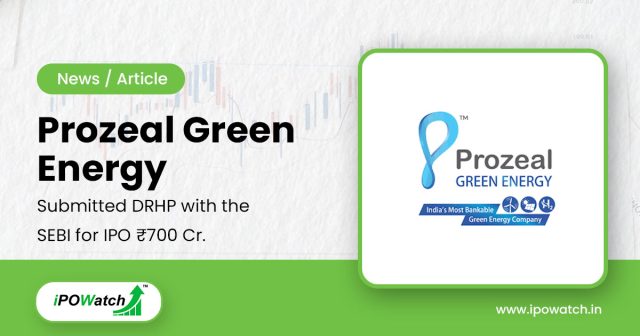 Prozeal Green Energy IPO