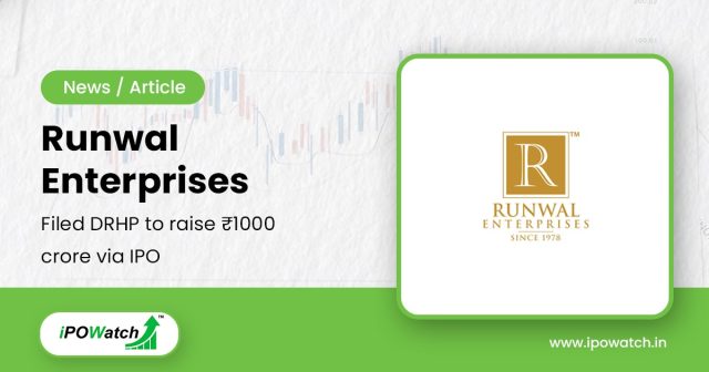 Runwal Enterprises IPO