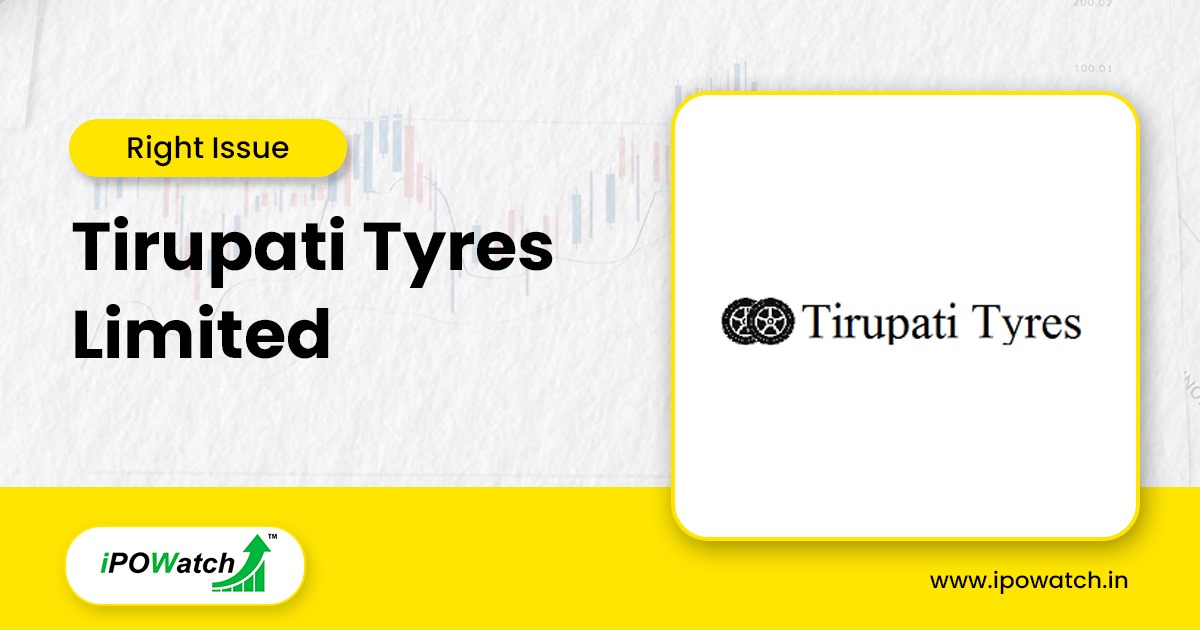 Tirupati Tyres Rights Issue 2025