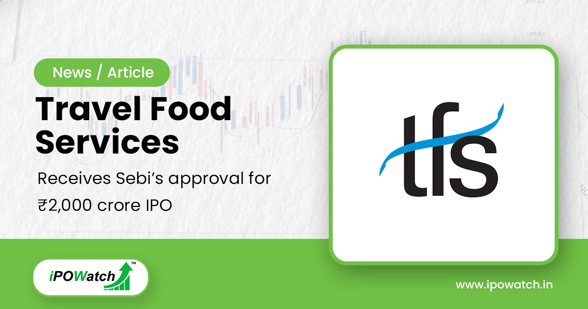 Travel Food Services IPO