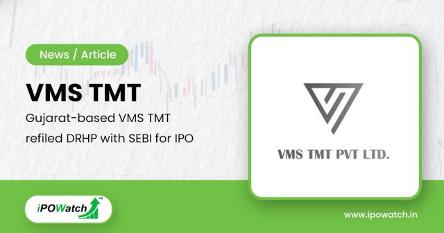 VMS TMT IPO