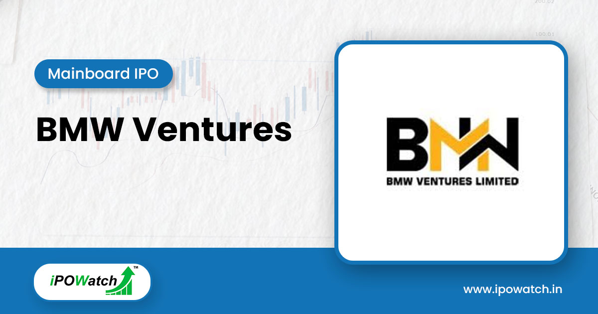 BMW Ventures IPO Date, Review, Price, Allotment Details - IPO Watch