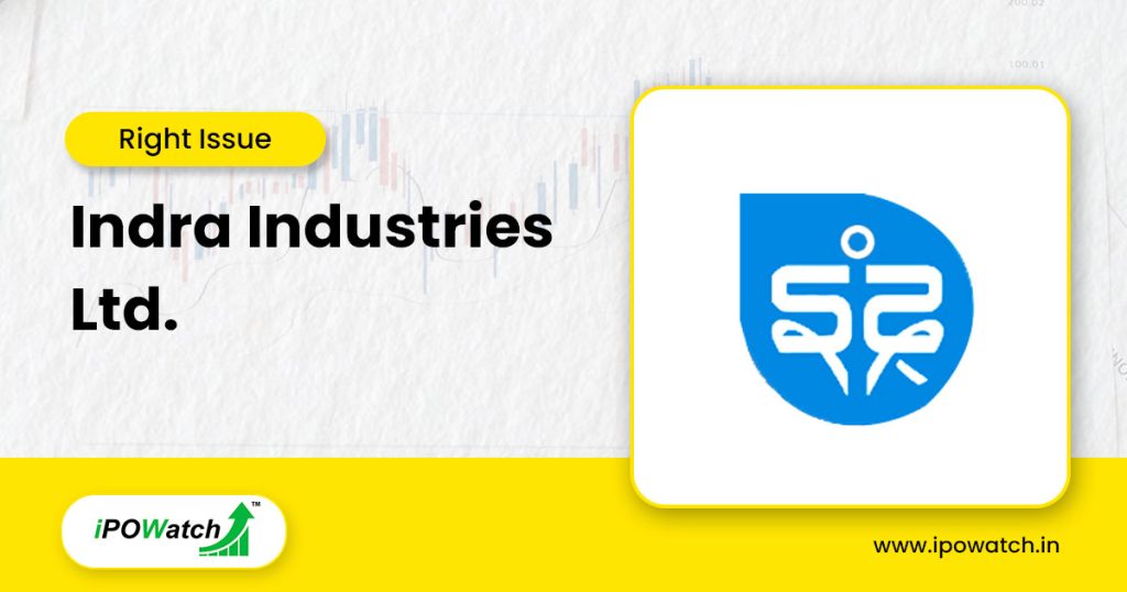 Indra Industries Rights Issue 2025