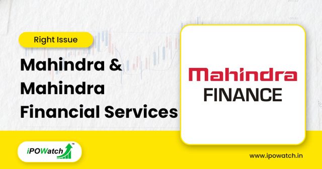 Mahindra & Mahindra Financial Rights Issue 2025
