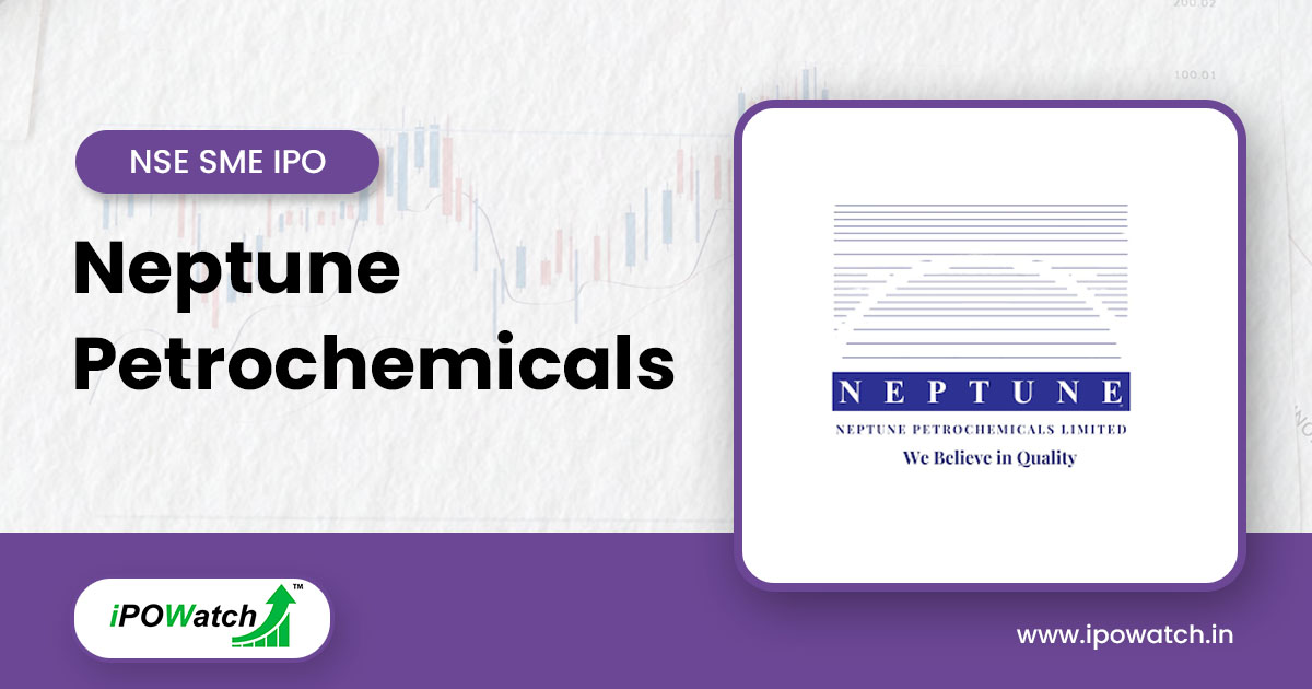 Neptune Petrochemicals IPO
