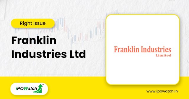 Franklin Industries Rights Issues 2025