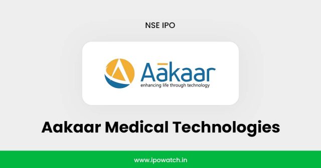 Aakaar Medical Technologies IPO