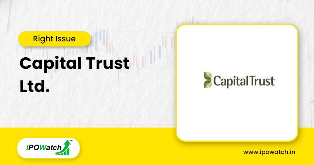 Capital Trust Rights Issue 2025