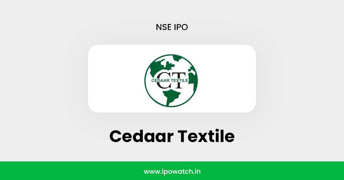 Cedaar Textile IPO