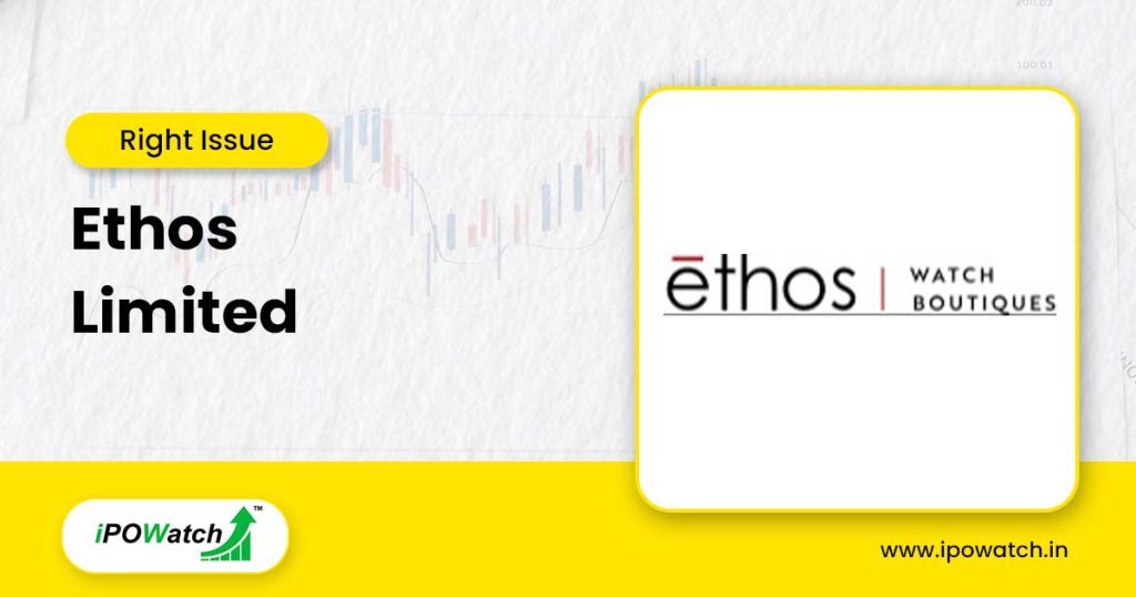 Ethos Rights Issue 2025