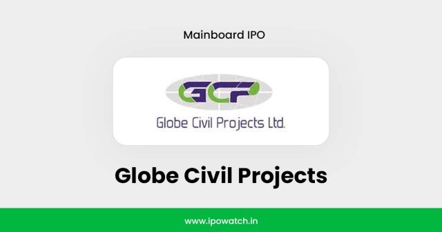 Globe Civil Projects IPO