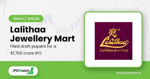 Lalithaa Jewellery Mart IPO