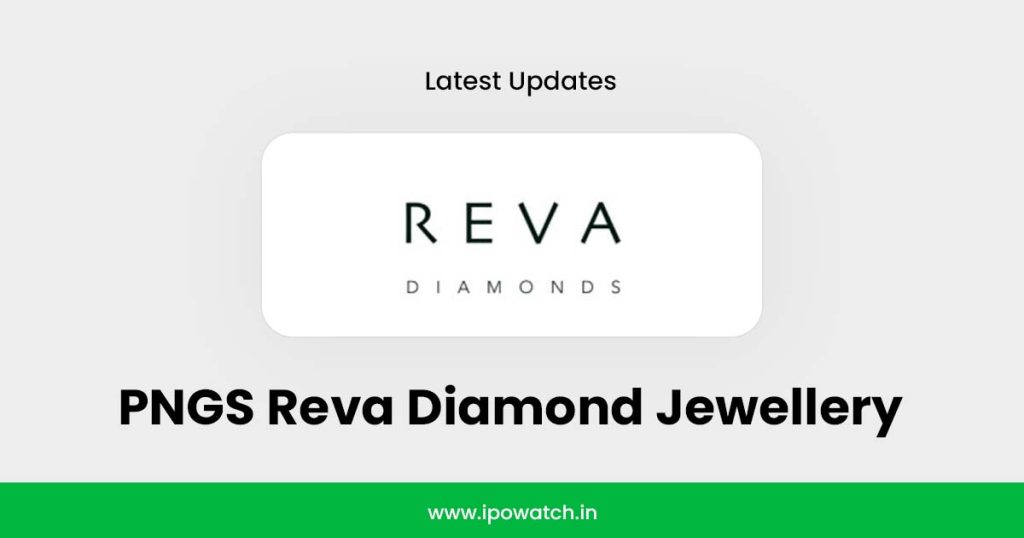 PNGS Reva Diamond IPO