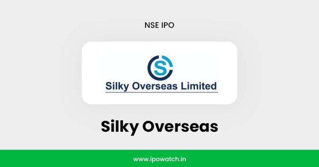Silky Overseas IPO