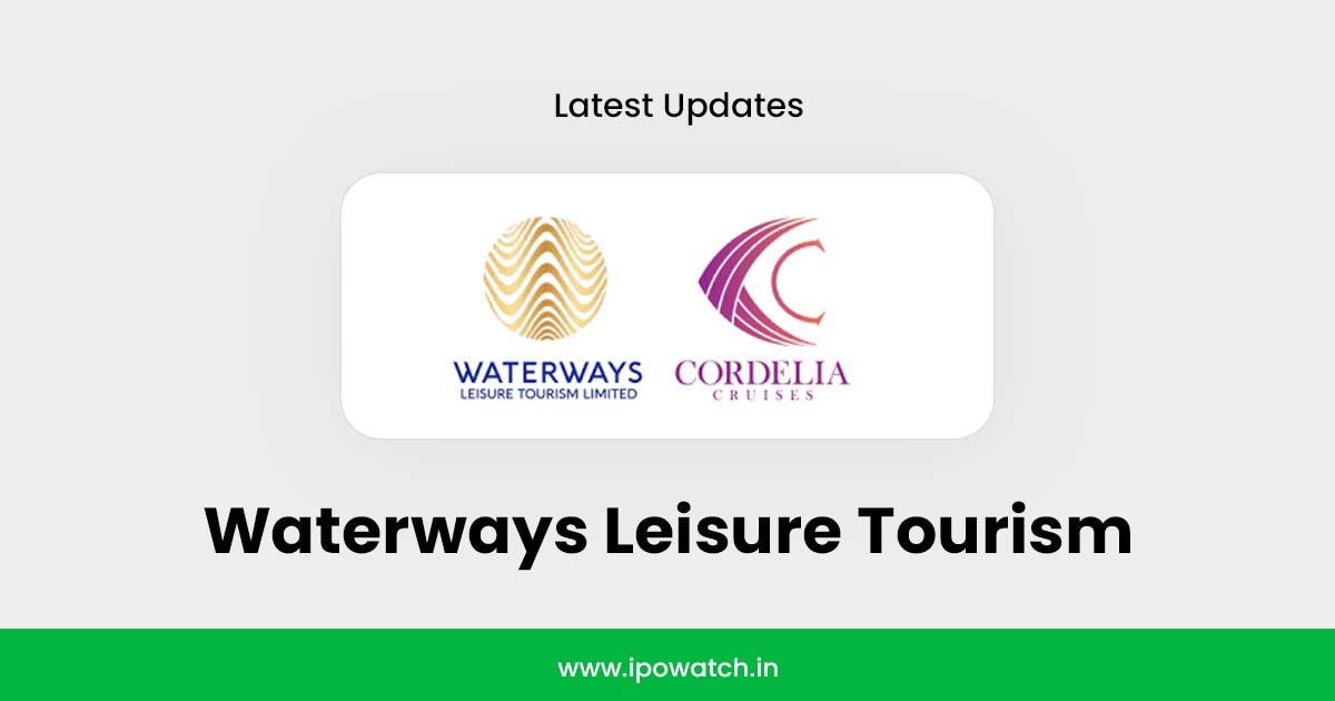 Waterways Leisure Tourism IPO