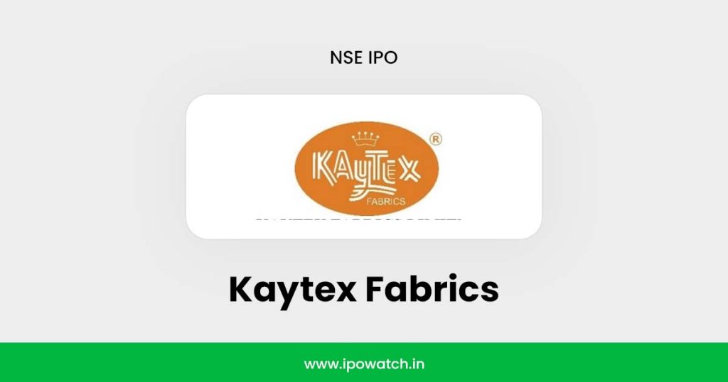 Kaytex Fabrics IPO