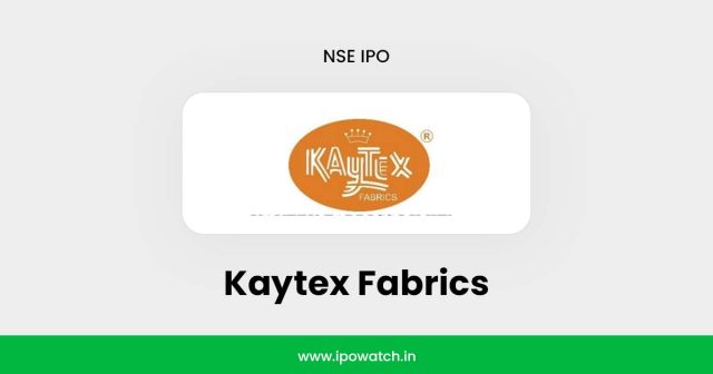 Kaytex Fabrics IPO