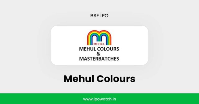 Mehul Colours IPO