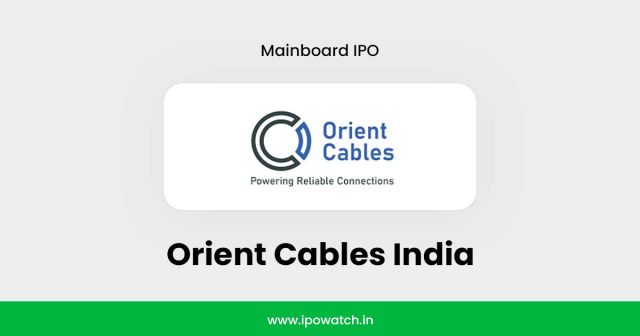 Orient Cables IPO