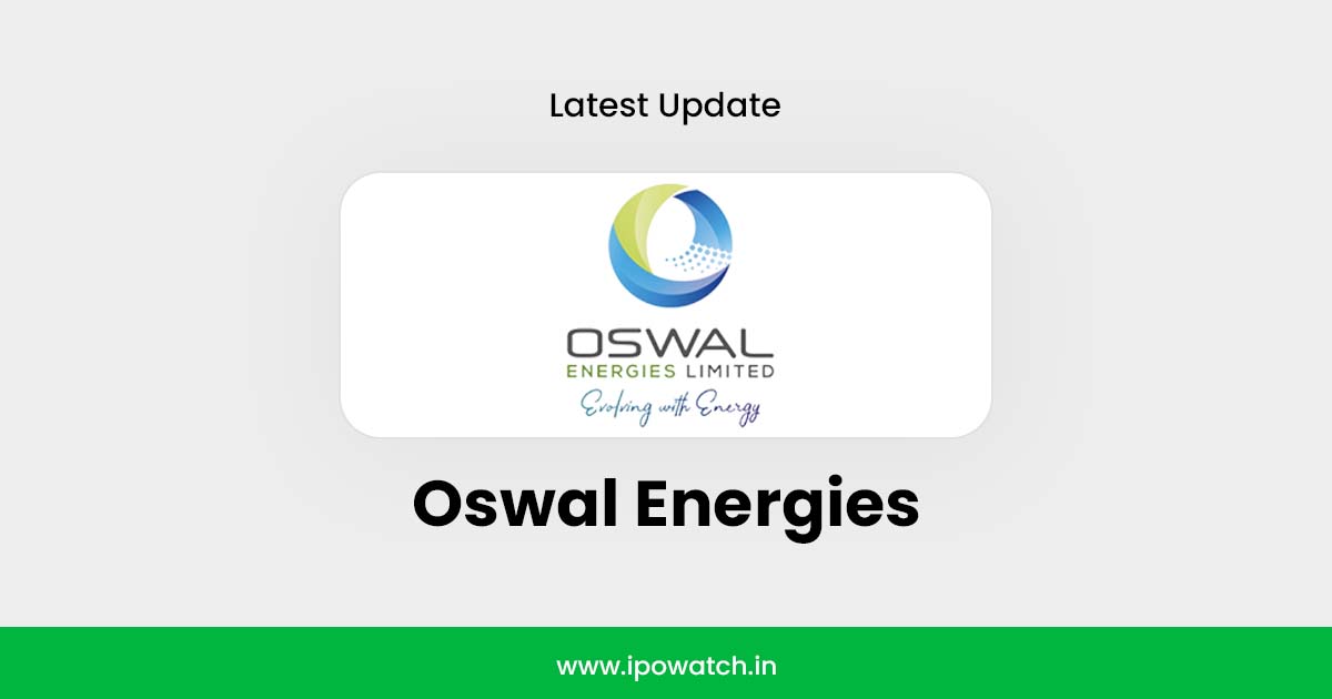Oswal Energies IPO