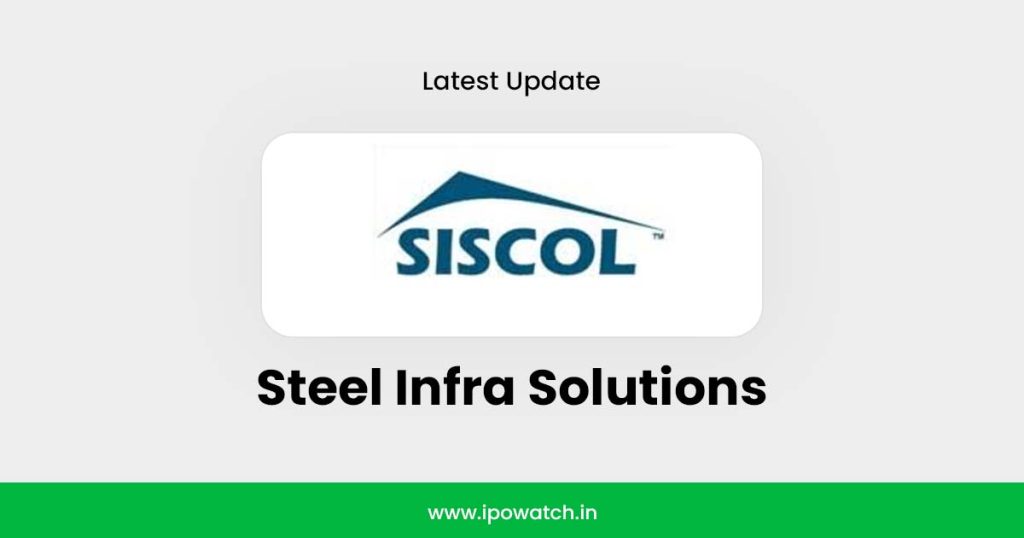Steel Infra Solutions IPO