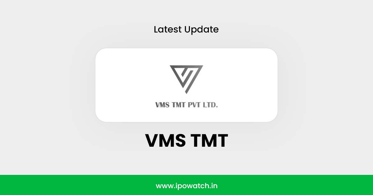 VMS TMT IPO