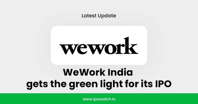 WeWork India IPO