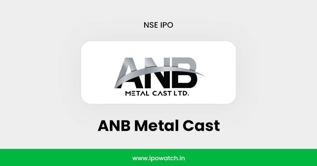 ANB Metal Cast IPO