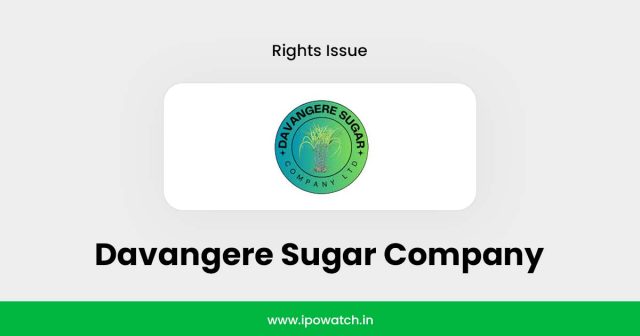 Davangere Sugar Company Rights Issue 2025