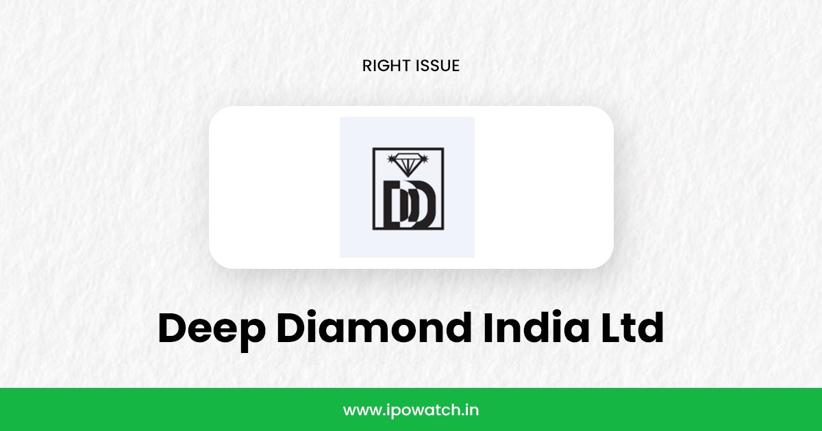 Deep Diamond India Rights Issue