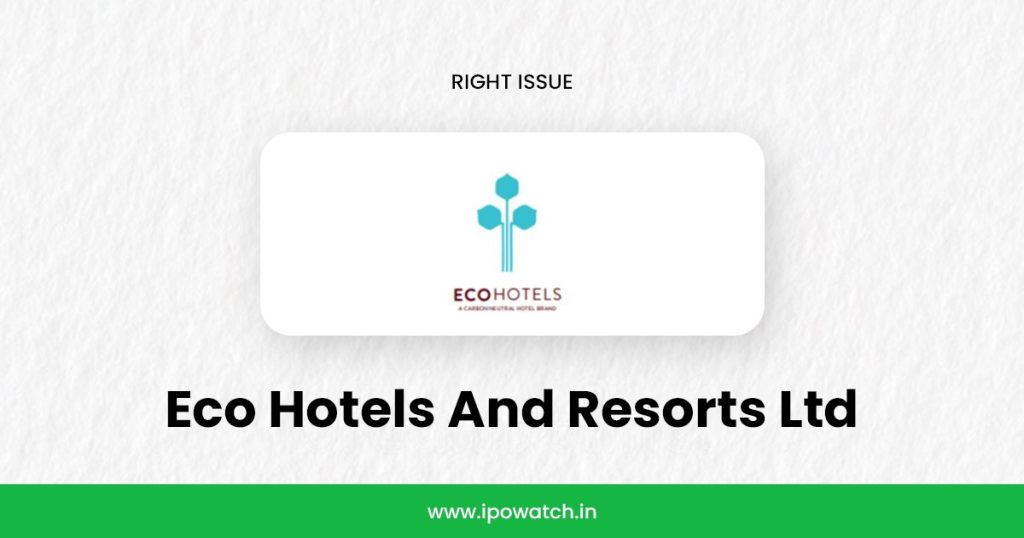 Eco Hotels and Resorts Rights Issue